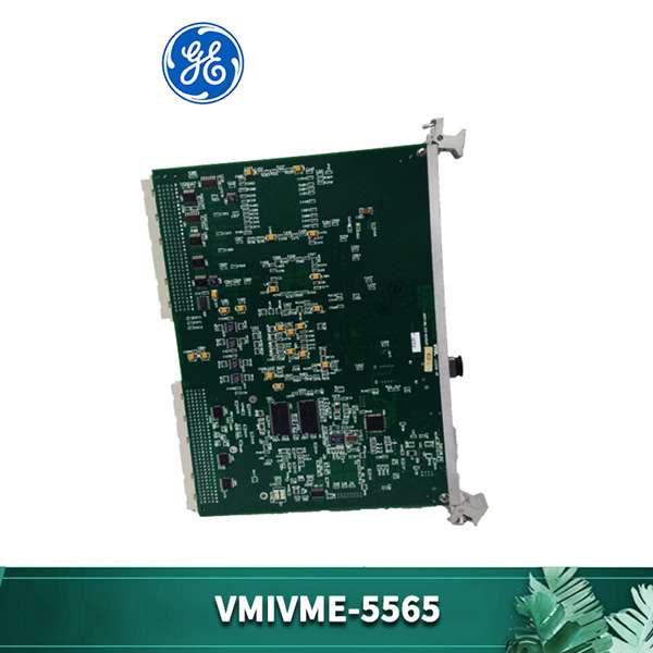 GE-VMIVME-5565 - 山西鑫业达官网